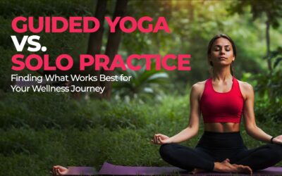 Choosing the Right Yoga Practice for Your Wellness Journey: Solo vs. Guided
