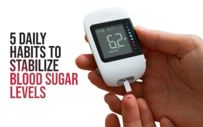 5 Daily Habits to Stabilize Blood Sugar Levels