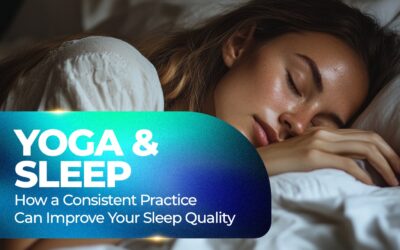 Yoga and Sleep: How a Consistent Practice Can Improve Your Sleep Quality