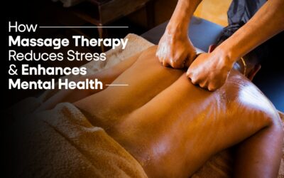 How Massage Therapy Reduces Stress and Enhances Mental Health